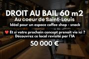 Rare à Saint-Louis : Droit au bail d'un local 60 m² avec Autorisation Snack & Petite Restauration