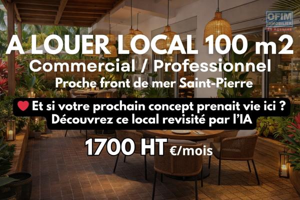 A louer local commercial / professionnel de 100m2 avec Terrasse proche front de mer Saint-Pierre à 1700€ HT